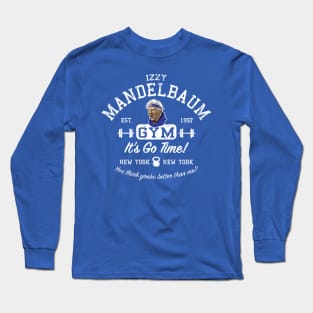 Izzy Mandelbaum Gym Long Sleeve T-Shirt